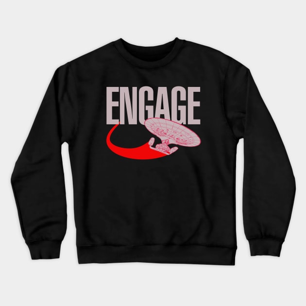 Engage! Crewneck Sweatshirt by PopCultureShirts